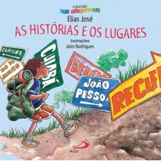 AS HISTÓRIAS E OS LUGARES