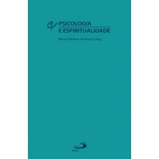 PSICOLOGIA E ESPIRITUALIDADE