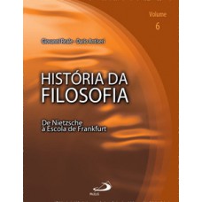 HISTÓRIA DA FILOSOFIA - VOLUME 6