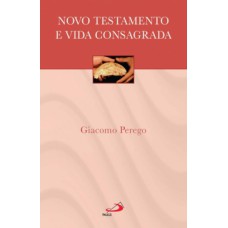 NOVO TESTAMENTO E VIDA CONSAGRADA