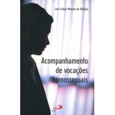 ACOMPANHAMENTO DE VOCAÇÕES HOMOSSEXUAIS