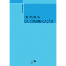 FILOSOFIA DA COMUNICAÇÃO