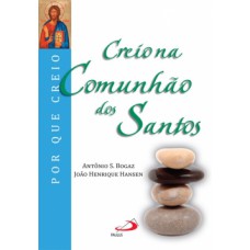 CREIO NA COMUNHÃO DOS SANTOS