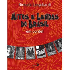 MITOS E LENDAS DO BRASIL