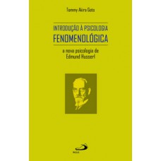 INTRODUÇÃO À PSICOLOGIA FENOMENOLÓGICA