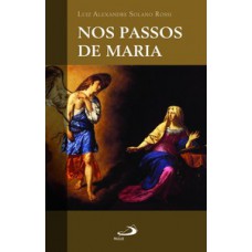 NOS PASSOS DE MARIA