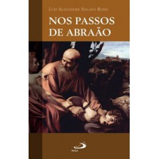 NOS PASSOS DE ABRAÃO