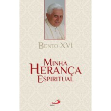 MINHA HERANÇA ESPIRITUAL