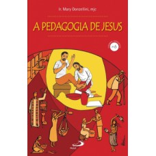 A PEDAGOGIA DE JESUS