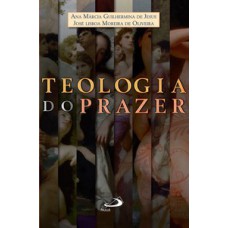 TEOLOGIA DO PRAZER