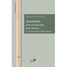 ASSEMBLEIA: POVO CONVOCADO PELO SENHOR