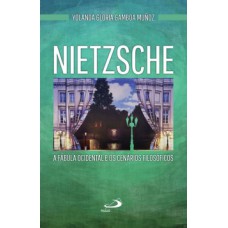 NIETZSCHE: A FÁBULA OCIDENTAL E OS CENÁRIOS FILOSÓFICOS