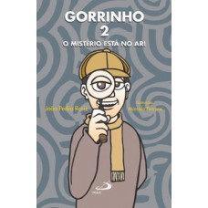 GORRINHO 2: O MISTÉRIO ESTÁ NO AR!