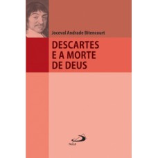 DESCARTES E A MORTE DE DEUS