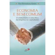 ECONOMIA E BEM COMUM