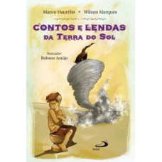 CONTOS E LENDAS DA TERRA DO SOL