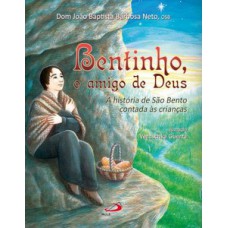 BENTINHO, O AMIGO DE DEUS