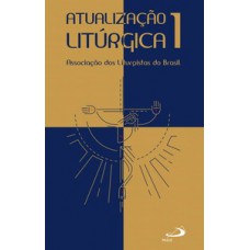 ATUALIZAÇÃO LITÚRGICA 1