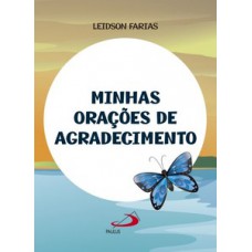 MINHAS ORAÇÕES DE AGRADECIMENTO