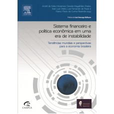 Sistema financeiro e política econômica em uma era