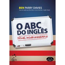 O ABC do Inglês:: Nível Intermediário