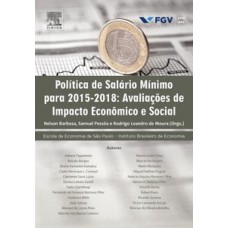 POLÍTICA DE SALÁRIO MÍNIMO PARA 2015-2018: IMPACTO ECONÔMICO E SOCIAL