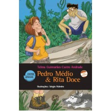 PEDRO MEDIO E RITA DOCE