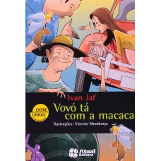 VOVO TA COM A MACACA