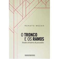 O tronco e os ramos