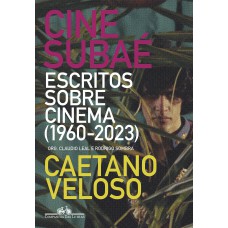 Cine Subaé: Escritos sobre cinema (1960-2023)