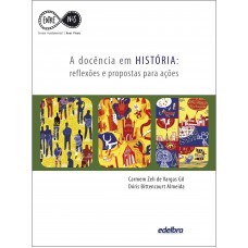 A docência em História: reflexões e propostas para ações