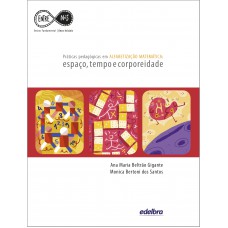 Práticas Pedagógicas em Alfabetização Matemática: espaço, tempo e corporeidade