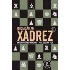 Iniciacao Ao Xadrez