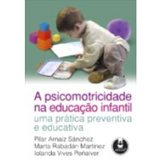 A Psicomotricidade Na Educacao Infantil