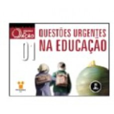 Questoes Urgentes Na Educacao Vol.01