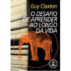 O Desafio De Aprender Ao Longo Da Vida