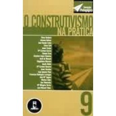 O Construtivismo Na Pratica