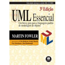 UML ESSENCIAL: UM BREVE GUIA PARA A LINGUAGEM-PADRÃO DE MODELAGEM DE OBJETOS