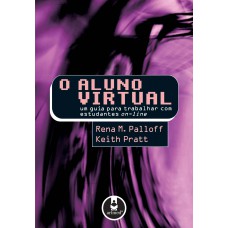 O Aluno Virtual: Um Guia para Trabalhar com Estudantes On-line