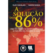 A SOLUCAO DOS 86%