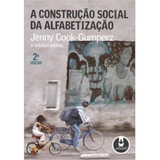 A Construcao Social Da Alfabetizacao 2 Ed.