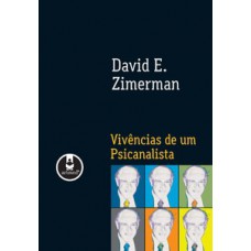 VIVENCIAS DE UM PSICANALISTA