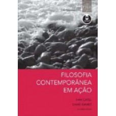 Filosofia Contemporanea Em Acao