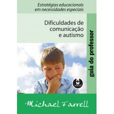 Dificuldades de Comunicação e Autismo: Guia do Professor