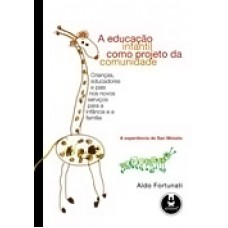 A Educacao Infantil Como Projeto De Comunidade