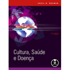 CULTURA, SAUDE E DOENÇA