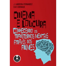 CINEMA E LOUCURA