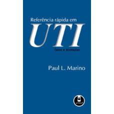 REFERENCIA RAPIDA EM UTI - FATOS E FORM