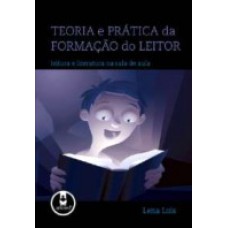 Teoria E Pratica Da Formacao Do Leitor