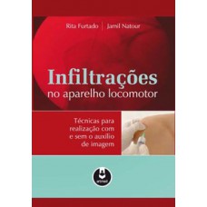 INFILTRAÇÕES NO APARELHO LOCOMOTOR - TÉC